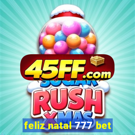 feliz natal 777 bet